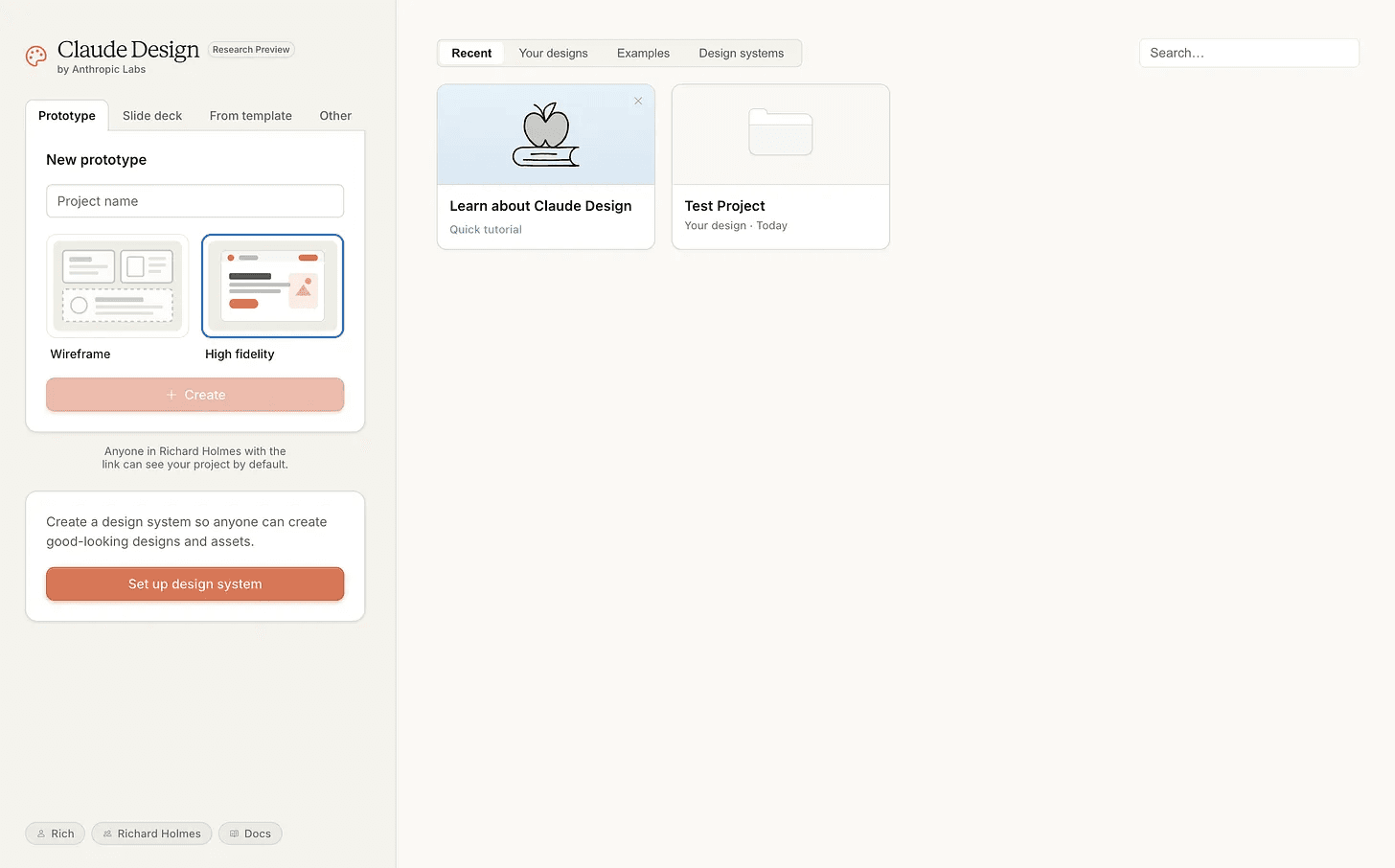 The Claude Design dashboard — prototype, slide deck, and template modes alongside your recent designs